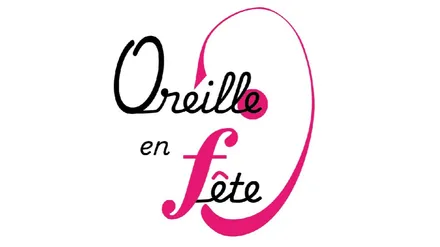 L’Oreille en Fête 2025
